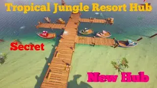 Fortnite: New Creative Hub By Tiny Fish & Secret Portal (Tropical Jungle Resort Hub)