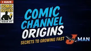 Comic Channel Origins With J-Man @JMan77