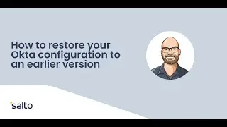 How to restore your Okta configuration to a previous version