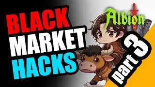 Black Market Hacks part 3 - Albion Online 2024