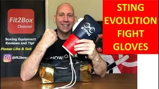 STING EVOLUTION FIGHT GLOVE REVIEW - BOXING GLOVES