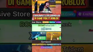 CARA DAPAT X8 LUCK SERVER GRATIS DI GAME FISH IT ROBLOX #fishit #shorts
