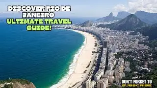 Discover Rio de Janeiro: Ultimate Travel Guide!