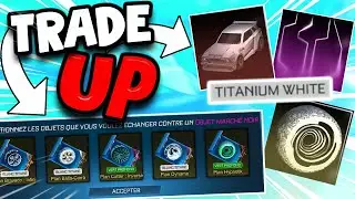 JE TRADE UP MES ITEMS : J'INVOQUE MA CHANCE TW !! [ROCKET LEAGUE FR]