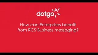 How Can Enterprises Benefit from RCS Business Messaging?