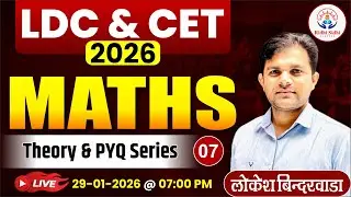 LDC & CET Maths Theory + PYQ Series Part-7 | Live Class 7 PM | Lokesh Bindarwada Sir