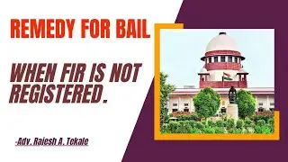 Remedy for bail, even though FIR is yet not registered. #legalawareness