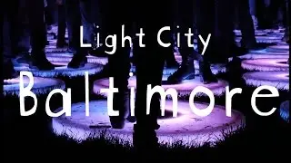 Light City Baltimore 2017