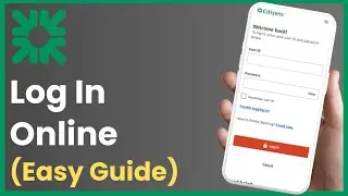 How To Log In Citizens Bank