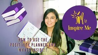 How to use The Positivity Planner - What's inside?