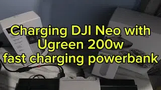 Ugreen 200watts fast charging power bank test with DJI Neo drone. How long will it charge?