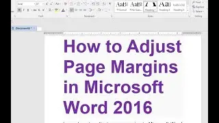 How to Adjust Page Margins in Microsoft Word 2016- MyDan Computer