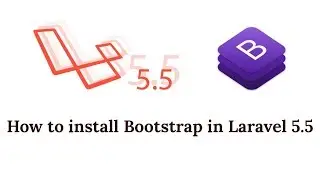 Laravel 5.5 Tutorial - 2. Install Bootstrap 4