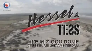 HESSEL & TESS Live in de Ziggo Dome: Deel 3