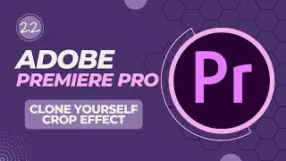 Adobe Premiere: Clone (Crop Effect)