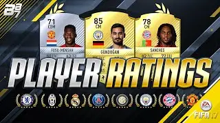FIFA 17 PLAYER RATINGS! w/ MAN UNITED, MUNICH, REAL MADRID, CHELSEA AND MORE!