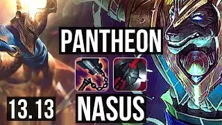 PANTHEON vs NASUS (TOP) | 8/1/5, 7 solo kills, 400+ games, Godlike | NA Diamond | 13.13