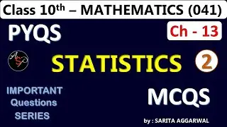 Previous Year Questions | Class 10 Maths | Statistics | Chapter 13 | MCQs | CBSE PYQs