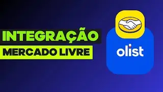 Como Fazer a Integra&ccedil;&atilde;o da Olist com o Mercado Livre (Passo a Passo)