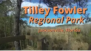 Tilley Fowler Regional Park Jacksonville, Florida