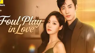 Foul play in love #youtubevideo #chinesedrama #cdrama #kdrama #dramabox #shorts 