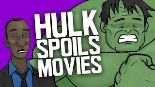 Hulk Spoils Movies