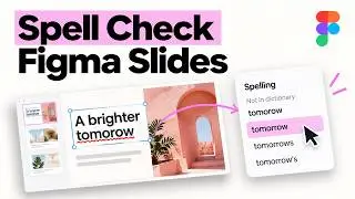 Figma Tutorial: Spell check Figma presentation slides