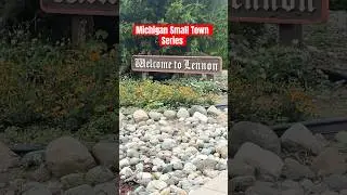 Michigan Small Towns Video #7 | Lennon, MI #michigantravel #smalltowns