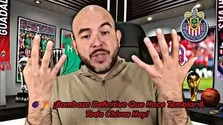 💥🚨 NOTÍCIA QUENTE DEIXA O CHIVAS EM ALERTA | Chivas Hoty