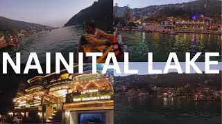 NAINI JHEEL (NAINI LAKE), NAINITAL UTTARAKHAND