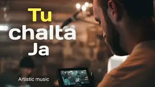 motivational song (मोटीवेशनल सोंग) तु चलता जा Tu chalta ja #trending  #song