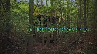 Treehouse Dreams Films (Reel) 5:21