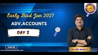 CA INTER | Advance Accounting | Basic of Advance Accounting | Day 2 | By CA Anil Nahata Sir