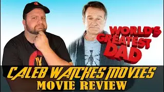 WORLD'S GREATEST DAD MOVIE REVIEW