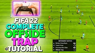 How to USE OFFSIDE TRAP in FIFA 22 - COMPLETE OFFSIDE TRAP TUTORIAL - FIFA 22 DEFENDING TUTORIAL