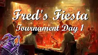 Fred's Fiesta Tournament Day 1! | !Mystics