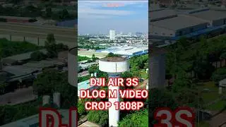 DJI Air 3S D Log M video crop 1080 dọc