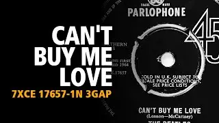 Can’t Buy Me Love / The Beatles - UK original mono - 7XCE 17657-1N 3GAP