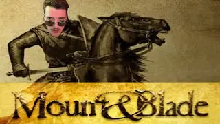 WARBAND TIME CHAT (CobaltConner-Mount and Blade Warband ep1 VOD)