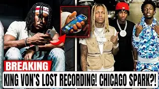 King Von&rsquo;s LOST Audio RECORDING &mdash; Name-Drops Spark NEW Beef In Chicago!
