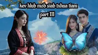 kev hlub mob siab txhua tiam part 111