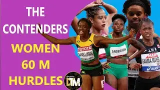 The Contenders - Danielle Williams Leads FAST  Women's 60M H | World Indoor Champs 2022 |DTM