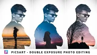 Picsart Double Exposure Effect Photo Editing || Double Exposure Effect || Picsart Editing New Style