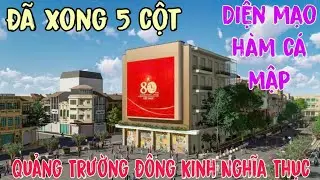 Hàm Cá Mập Đã Dựng Xong Cột Bảng Led , Quảng Trường Cách Mạng Tháng Tám Đã Xong