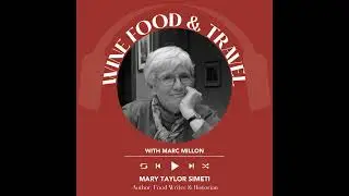 Ep. 2568 Sicily Through Food, History, and Wine with Mary Taylor Simeti | Wine, Food & Travel wit...