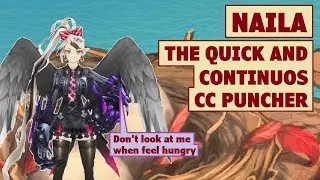 King's Raid - Naila the Quick and Continuous CC Puncher Review