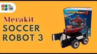 Merakit Soccer Robot dengan My Robot Time – Siap Bertanding! 🤖🔥