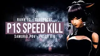 P1S 6:23 Rank 12 Speed Kill (Patch 6.0) - SAM PoV - sleepocat