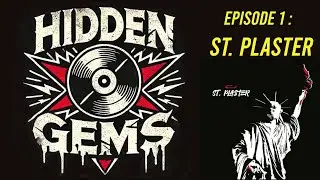 ST. PLASTER - Punk Rock Condition : Hidden Gems Ep.1