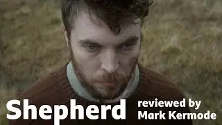 Shepherd reviewed by Mark Kermode